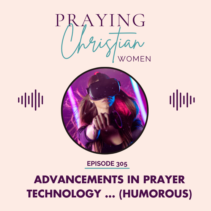 305 Advancements in Prayer Technology