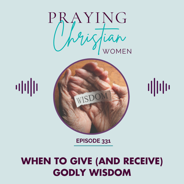 When to Give (and Receive) Godly Wisdom