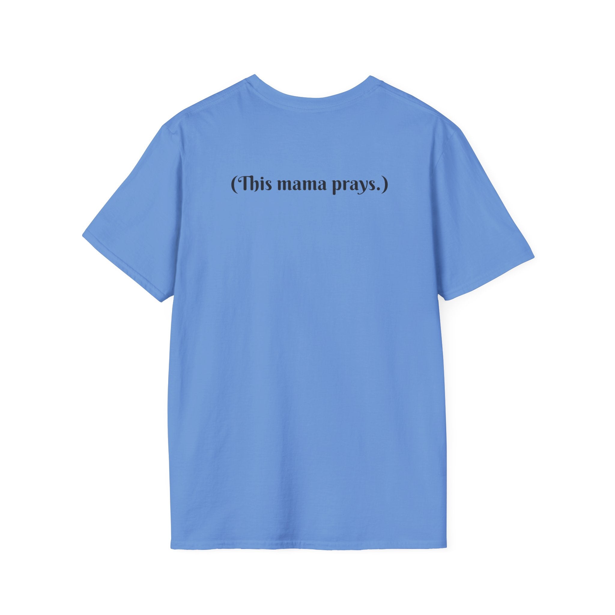 Praying Mama T-Shirt — Faith-Based Mom Tee Printify