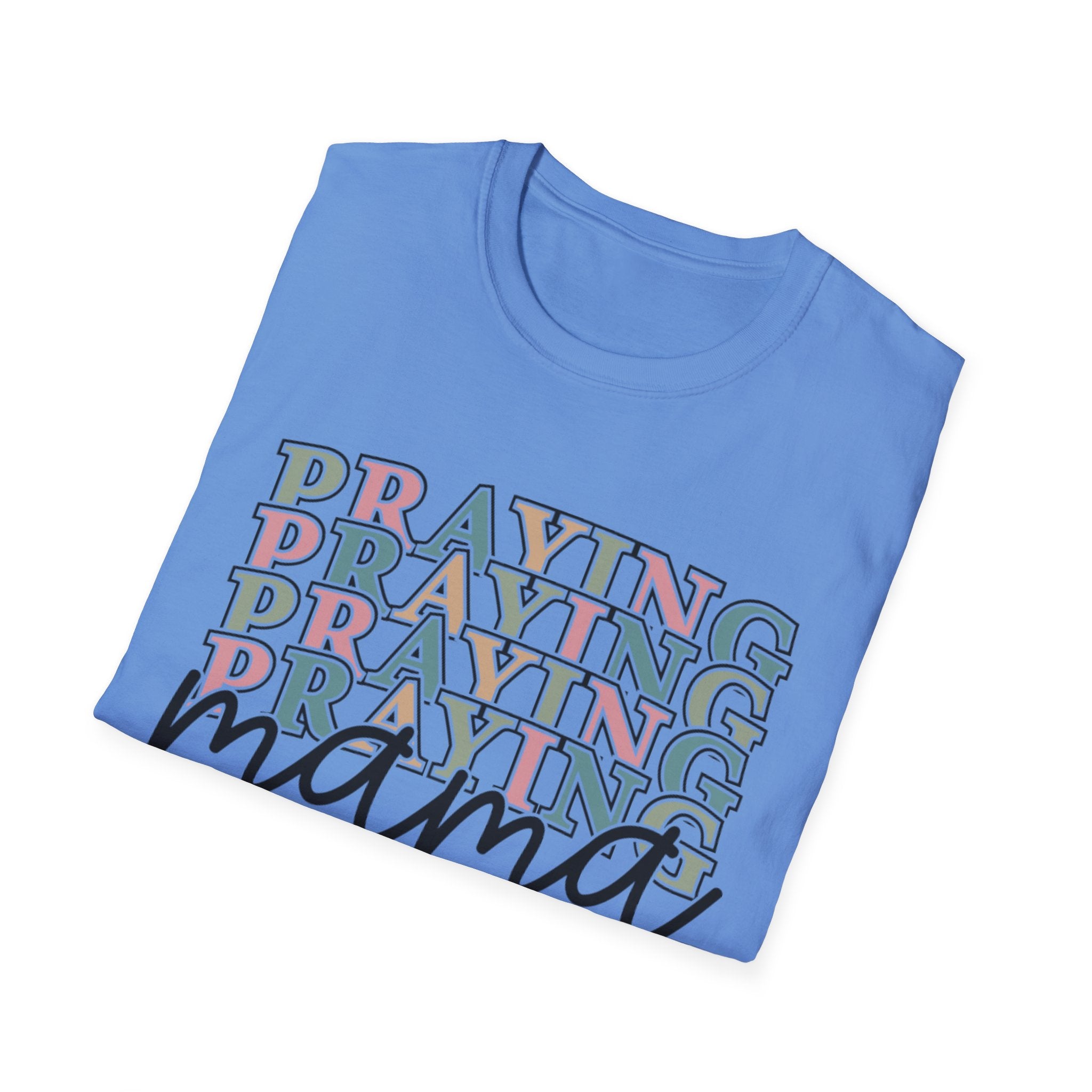 Praying Mama T-Shirt — Faith-Based Mom Tee Printify