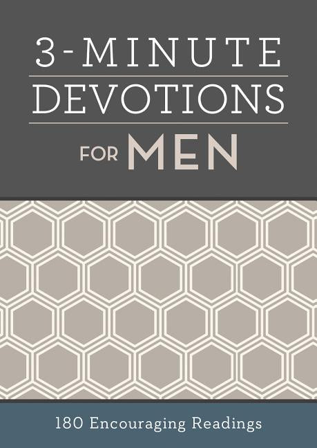 3 - Minute Devotions for Men: 180 Encouraging Readings - Christian Books Today