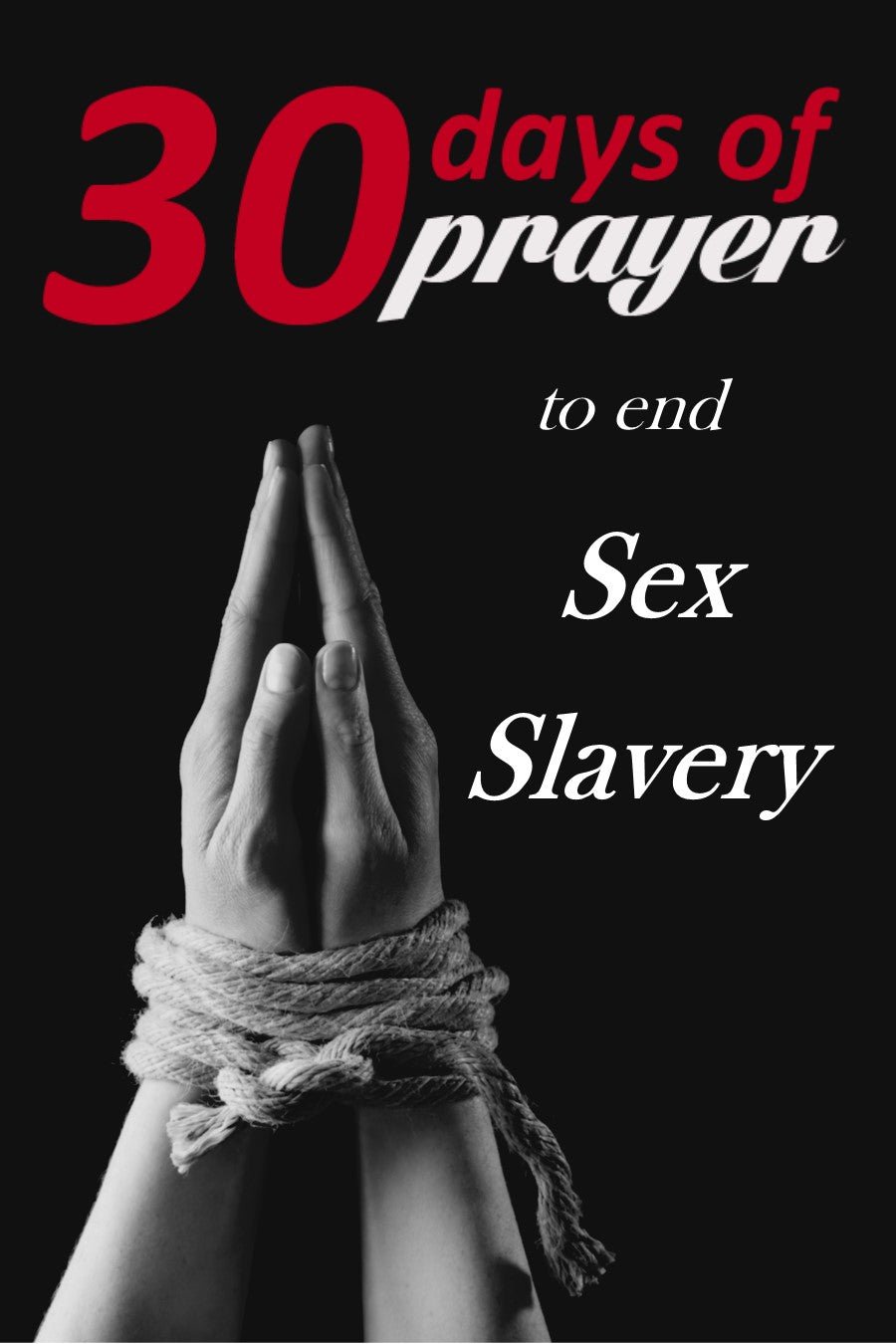 30 Days of Prayer to End Sex Slavery eBook Praying Christian Women