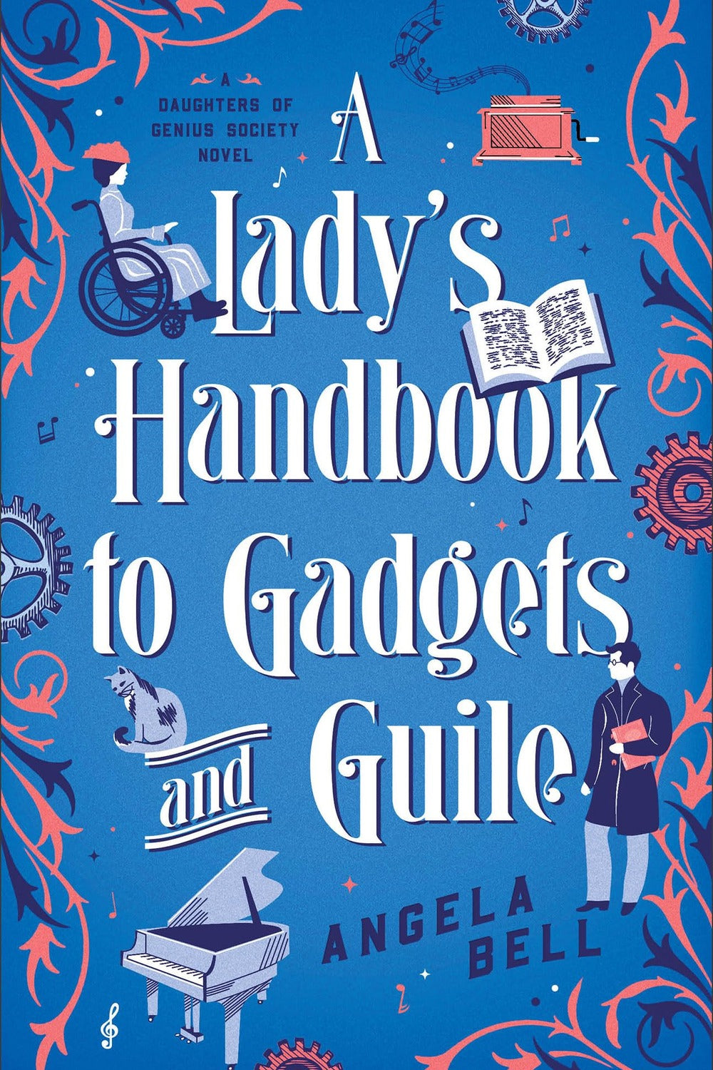 A Lady's Handbook to Gadgets and Guile by Angela Bell