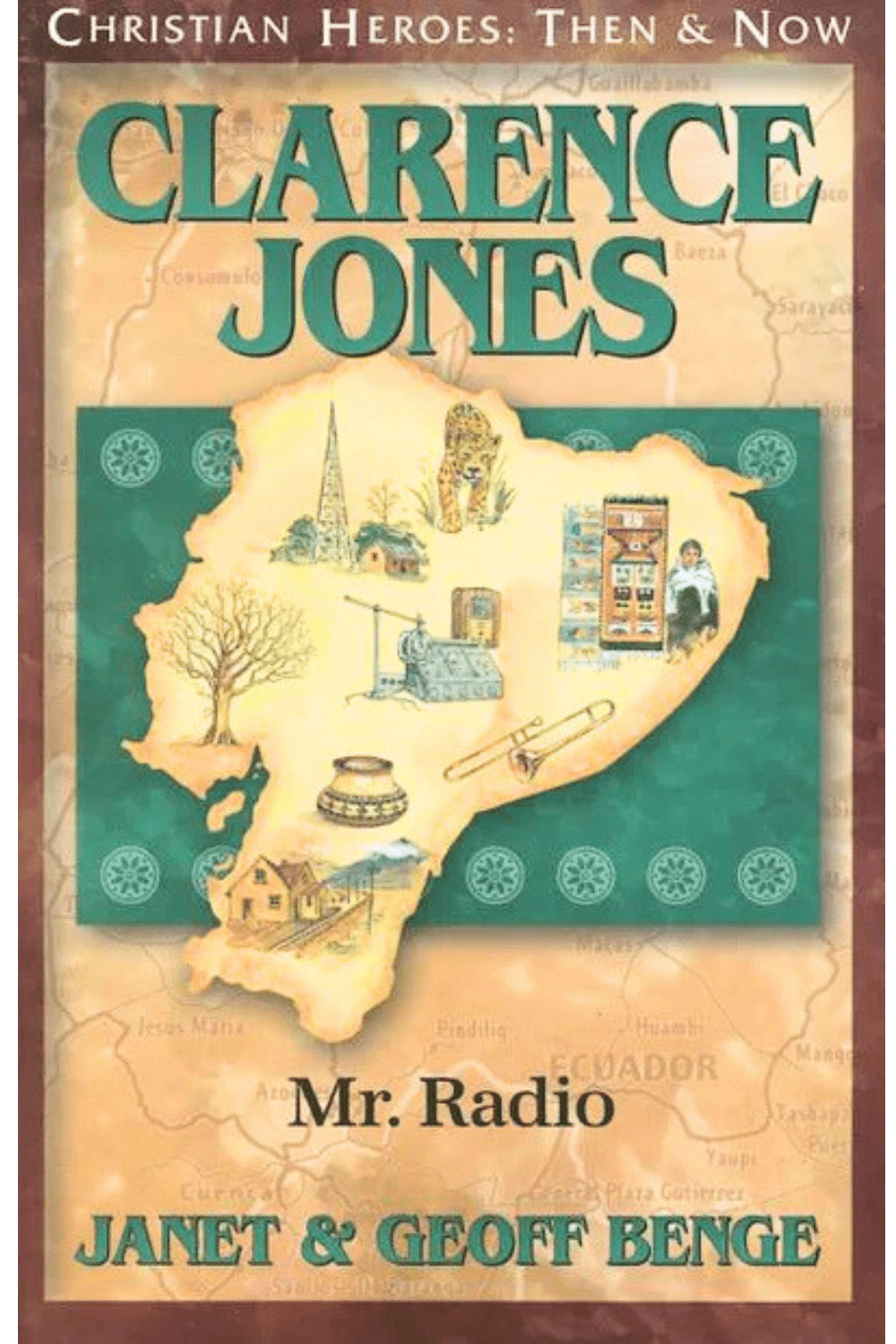 Clarence Jones: Mr. Radio Christian Heroes: Then and Now Christian Heroes: Then & Now