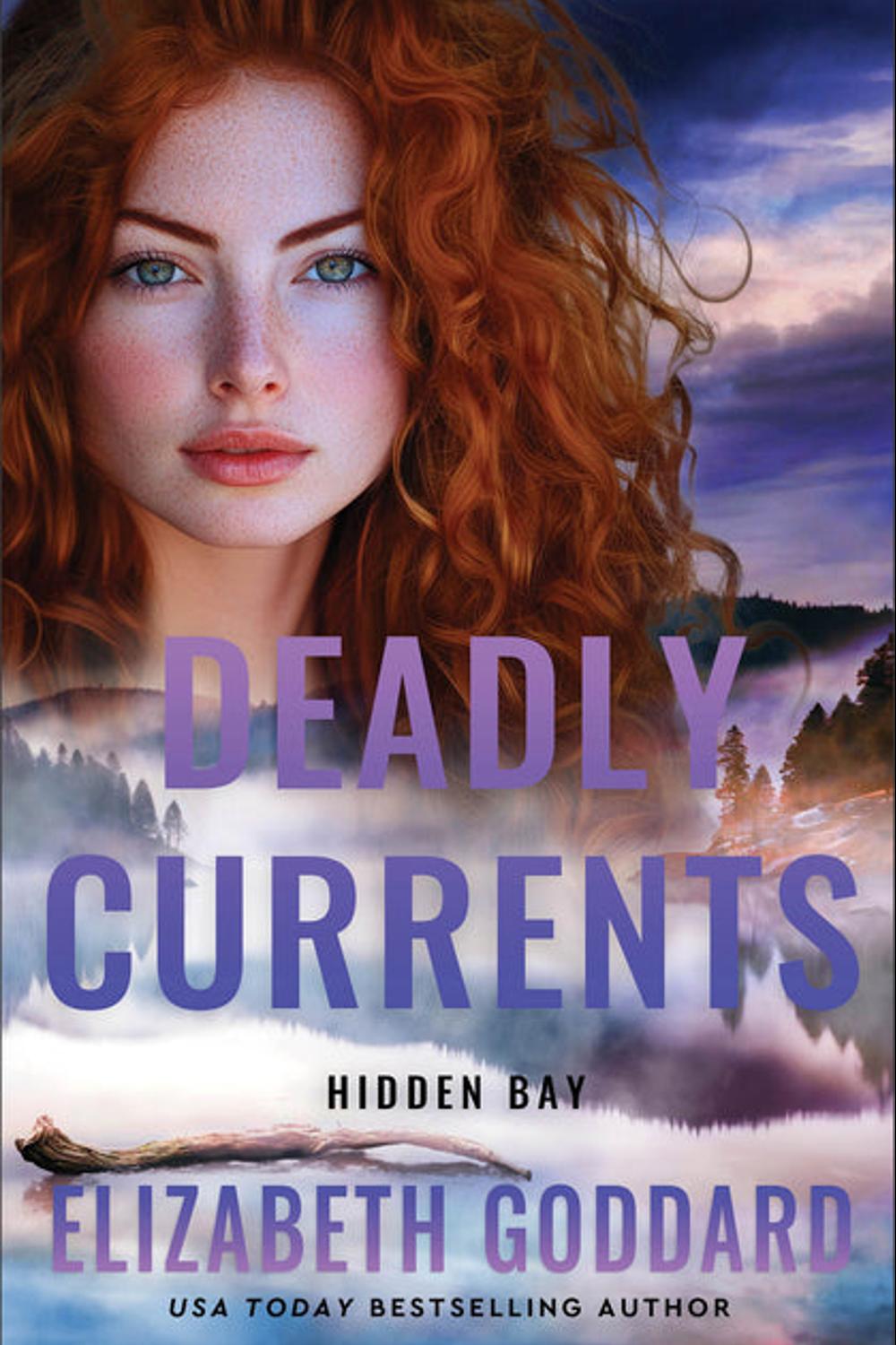 Deadly Currents Elizabeth Goddard