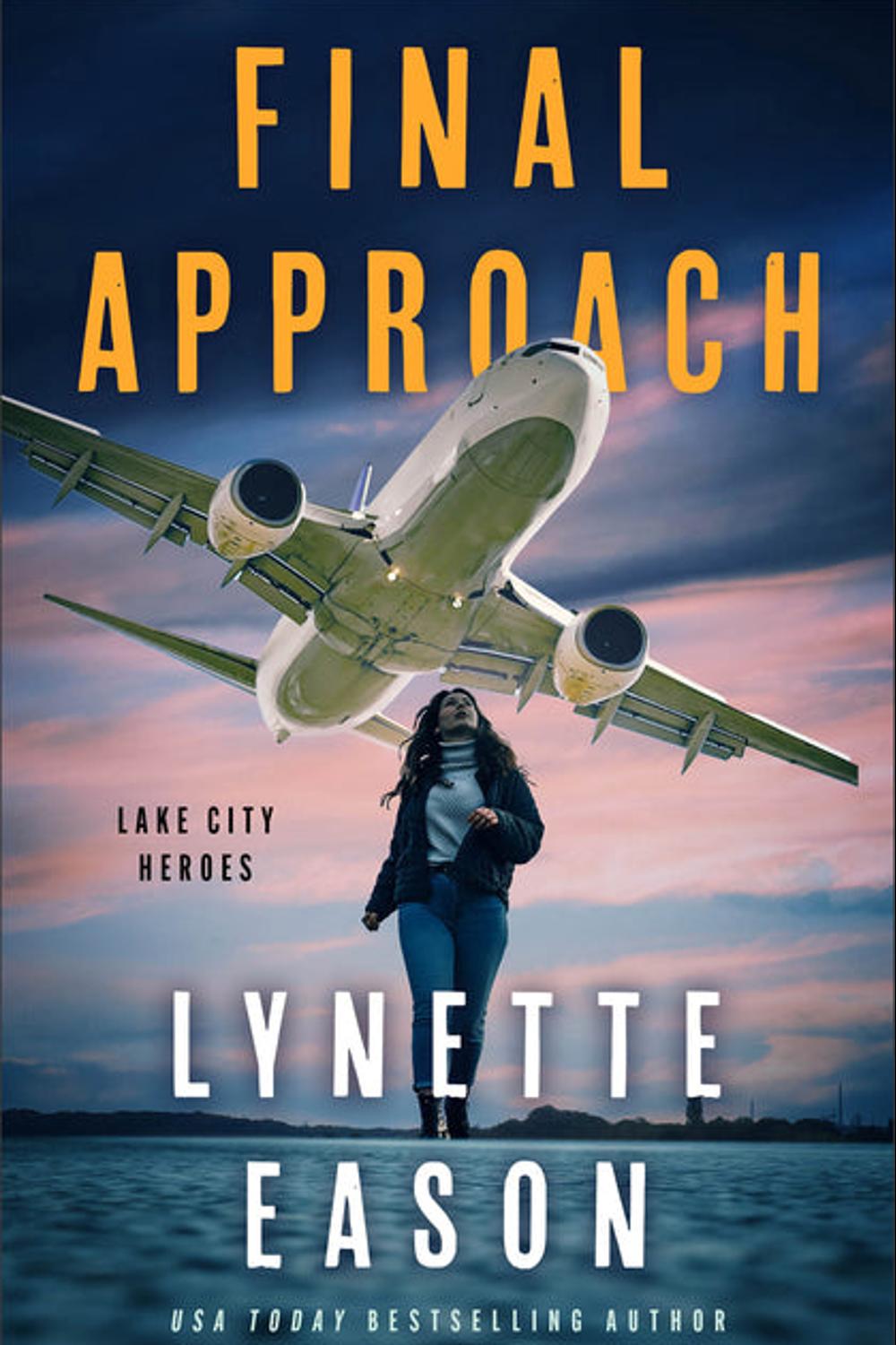 Final Approach Lynette Eason