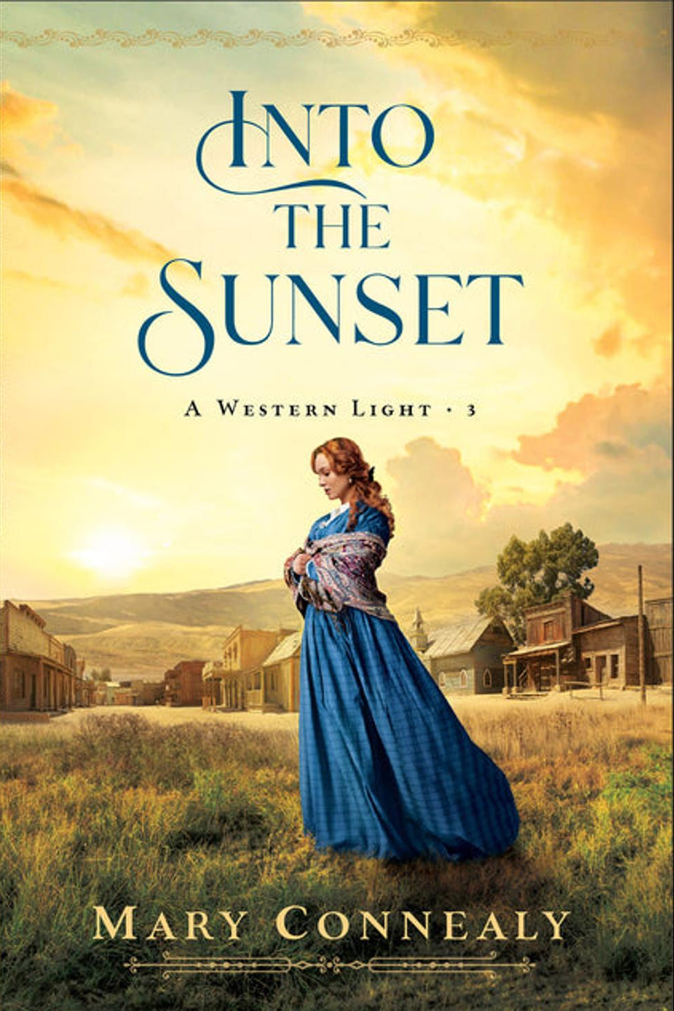 Into the Sunset Mary Connealy