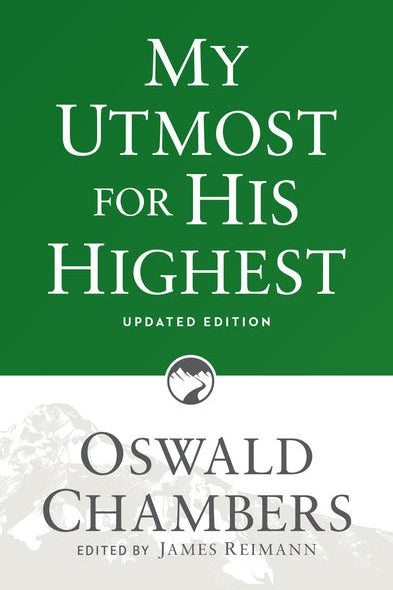 My Utmost for His Highest Oswald Chambers