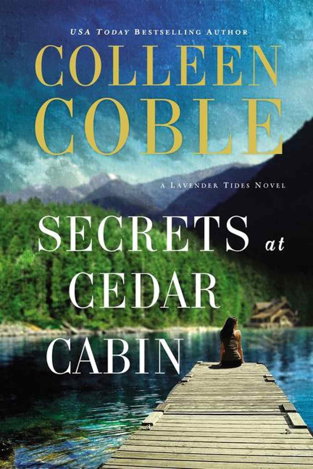 Secrets at Cedar Cabin Colleen Coble