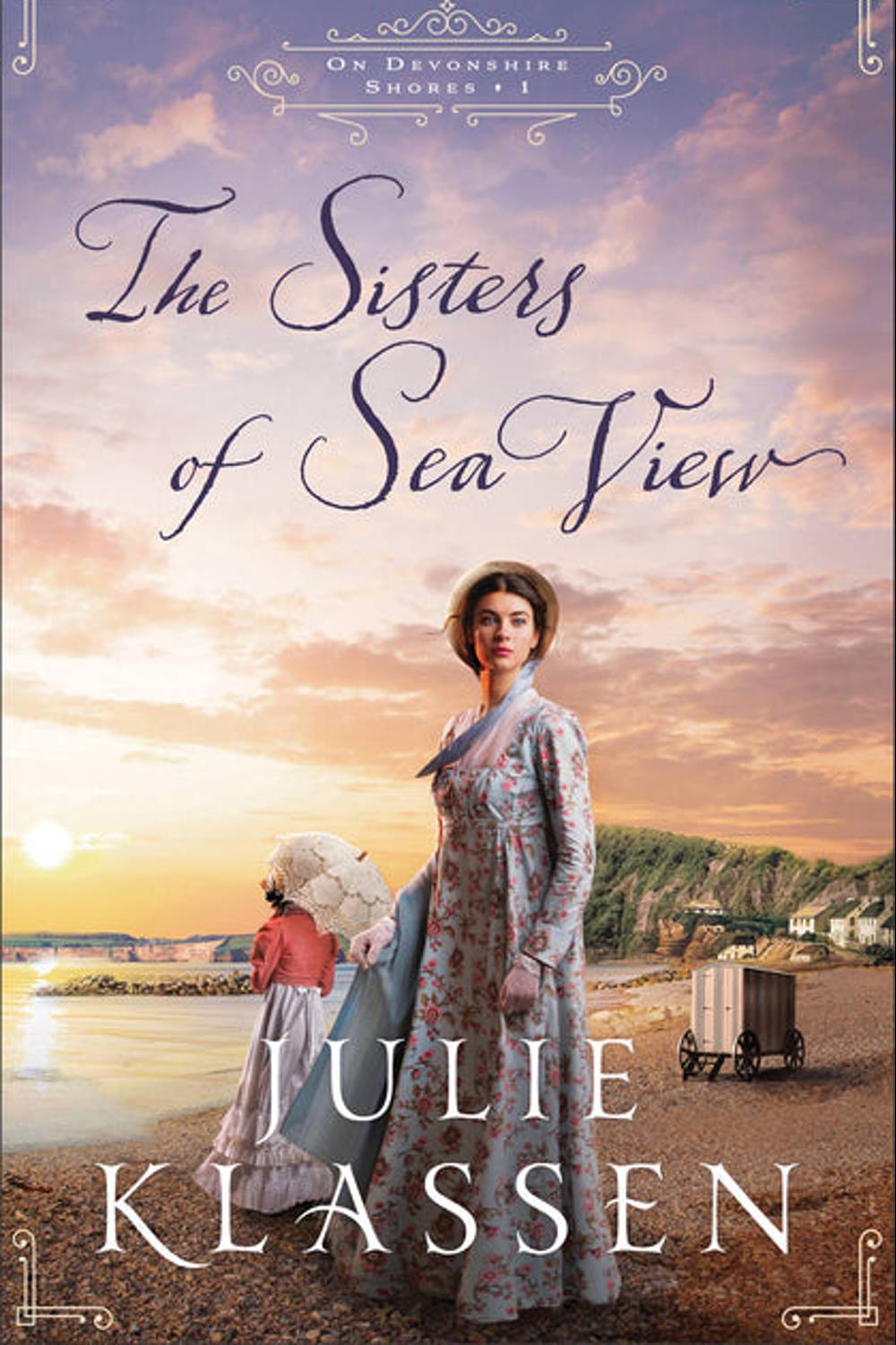 Sisters of Sea View Julie Klassen