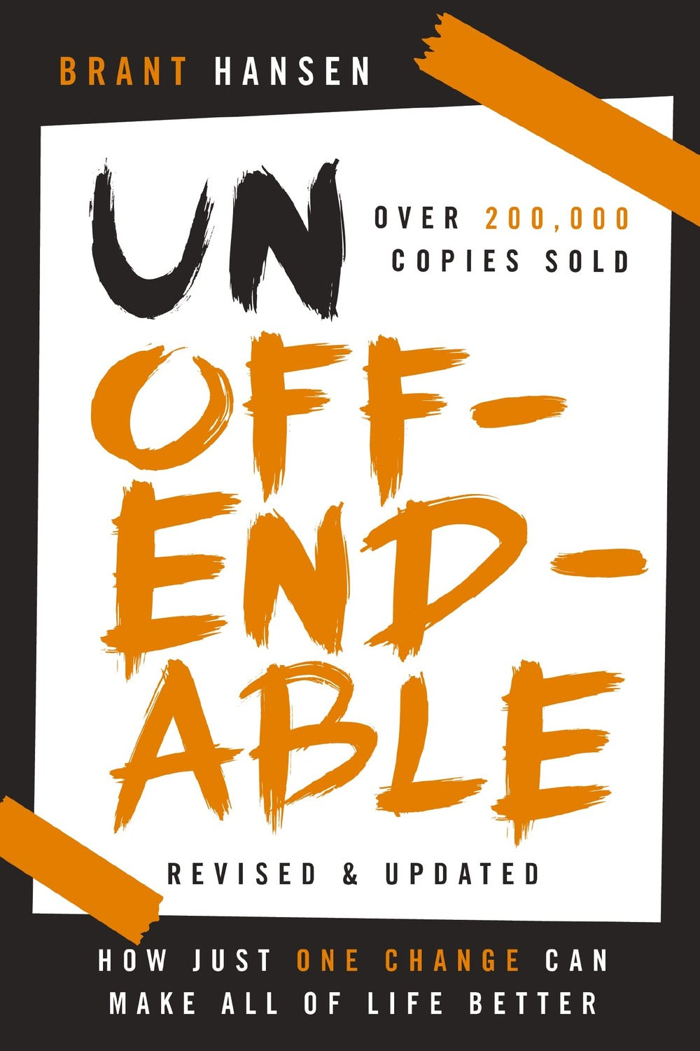Unoffendable by Brant Hansen