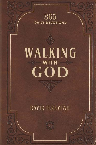 Walking with God Devotional David Jeremiah