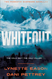 Whiteout Lynette Eason, Dani Pettrey