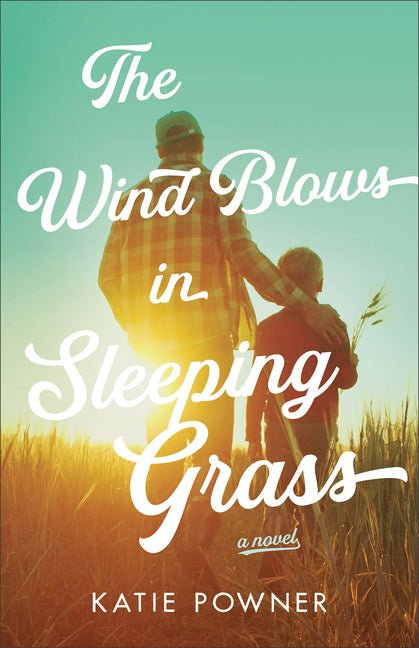 Wind Blows in Sleeping Grass Katie Powner