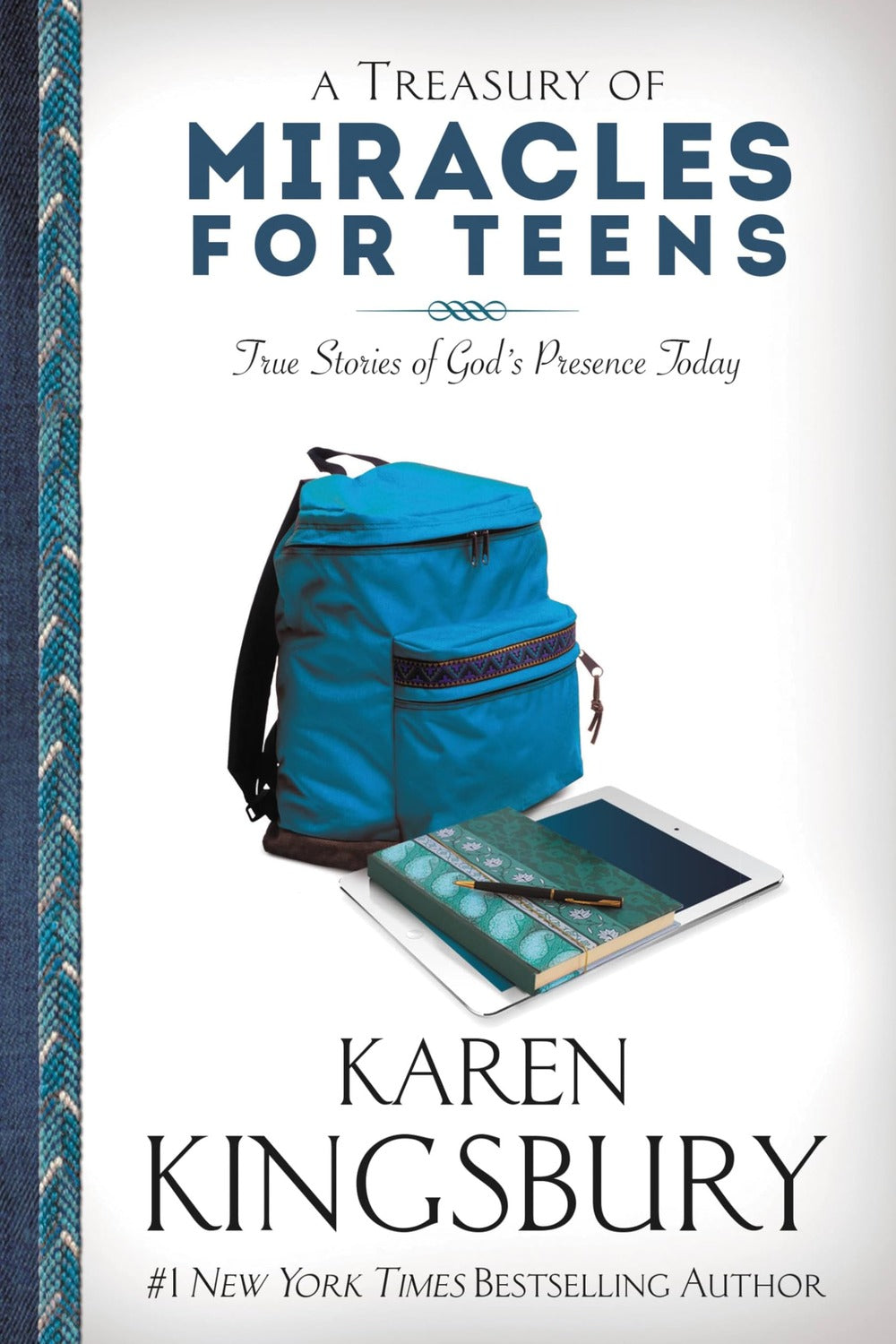 A Treasury of Miracles for Teens by Karen Kingsbury