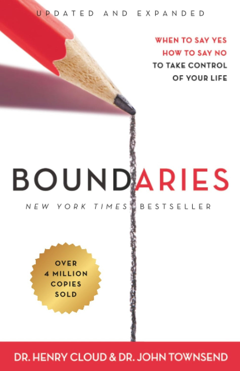 Boundaries: When to Say Yes, How to Say No to Take Control of Your Life Henry Cloud & John Townsend
