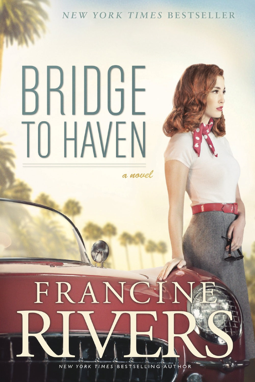 Bridge to Haven Francine Rivers