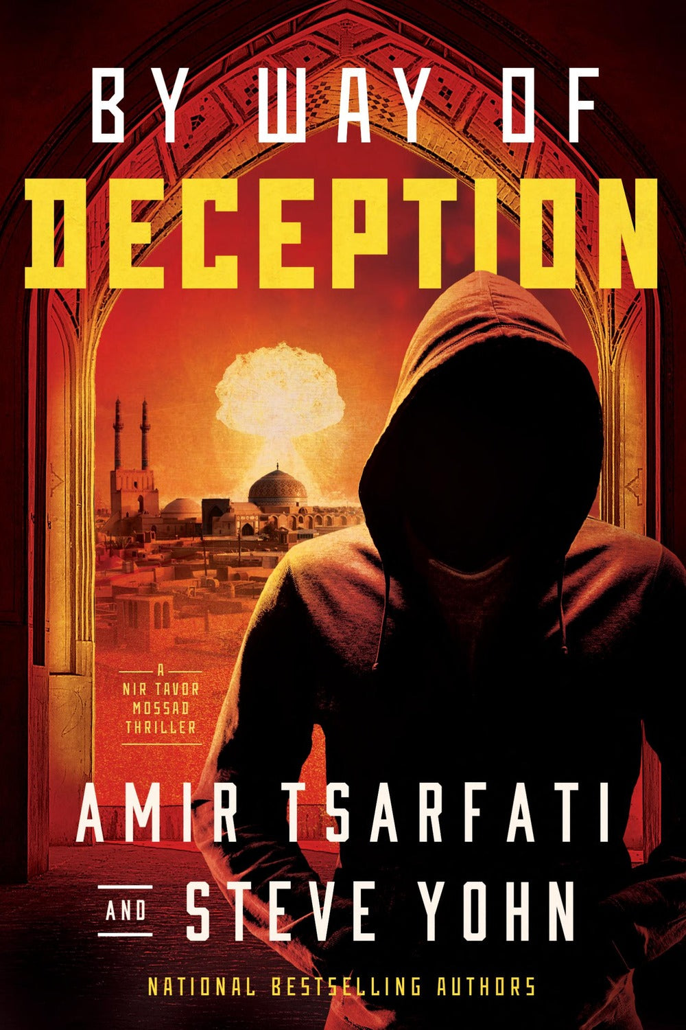 By Way of Deception by Amir Tsarfati, Steve Yohn