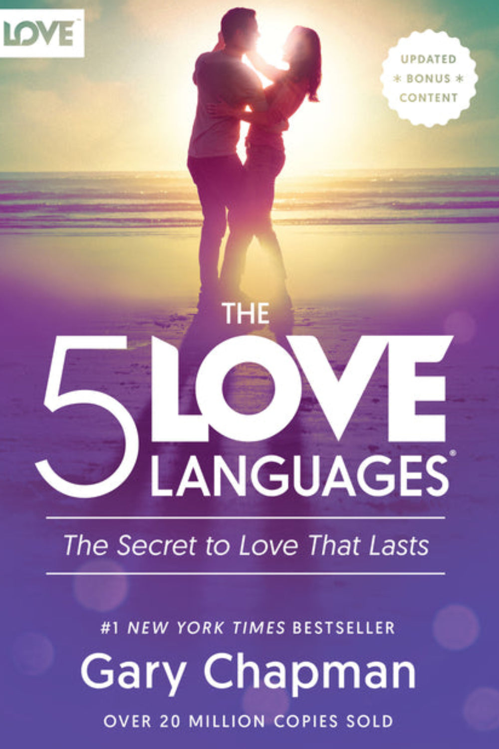 The 5 Love Languages: The Secret to Love that Lasts Gary Chapman
