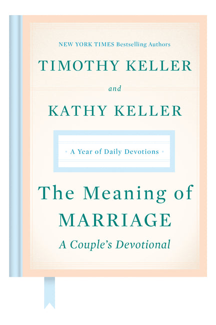 Meaning of Marriage: A Couple's Devotional: A Year of Daily Devotions - Ingram