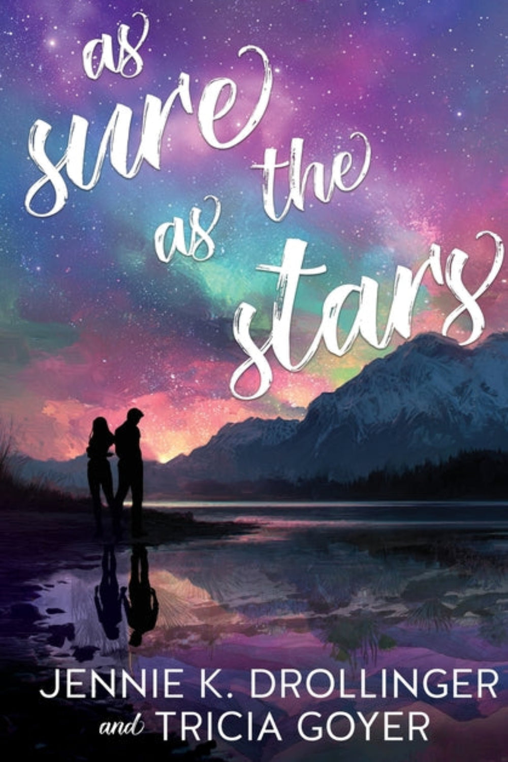 As Sure As The Stars Tricia Goyer, Jennie K. Drollinger