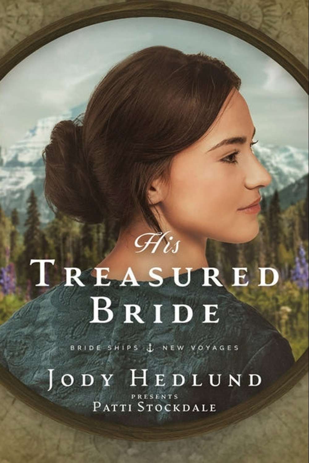His Treasured Bride: A Bride Ships Novel - Ingram