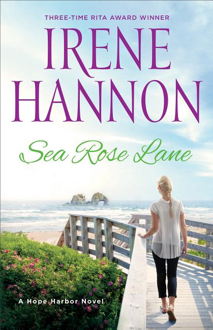 Sea Rose Lane: A Hope Harbor Novel - Ingram