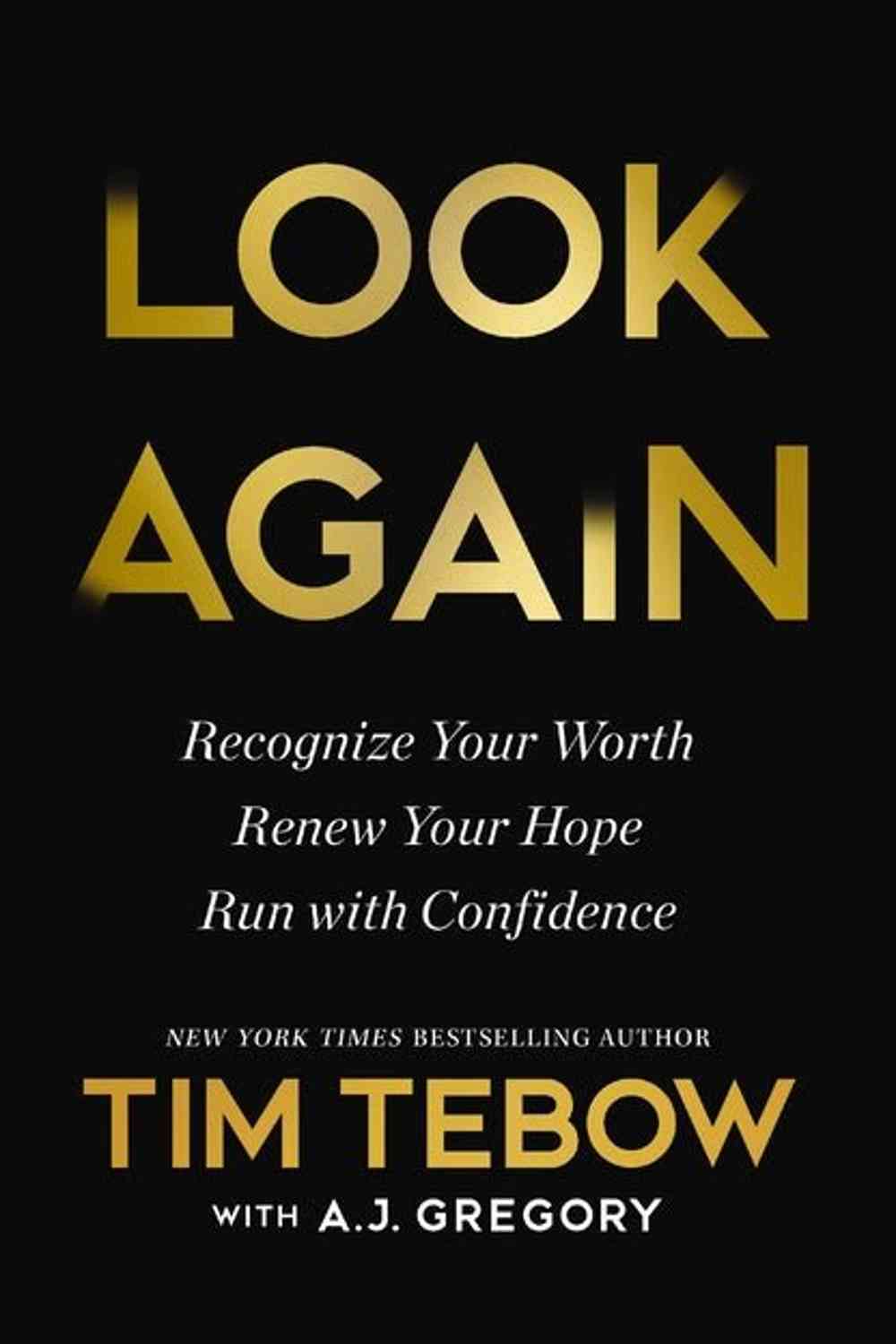 Look Again: Recognize Your Worth. Renew Your Hope. Run with Confidence. - Christian Books Today