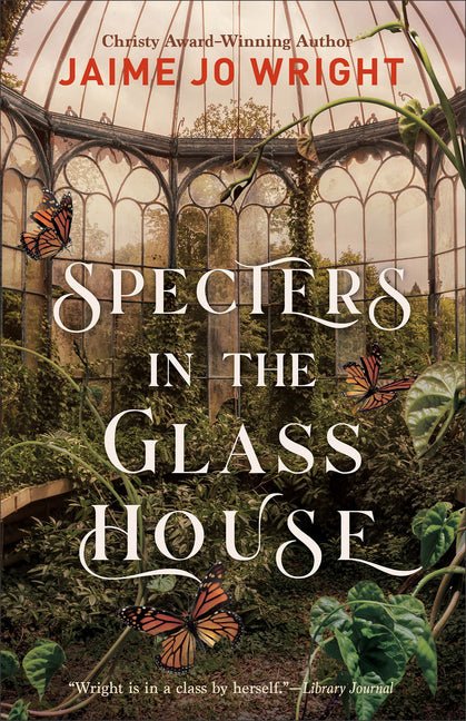 Specters in the Glass House - Christian Books Today