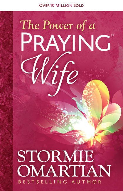 The Power of a Praying Wife - Christian Books Today