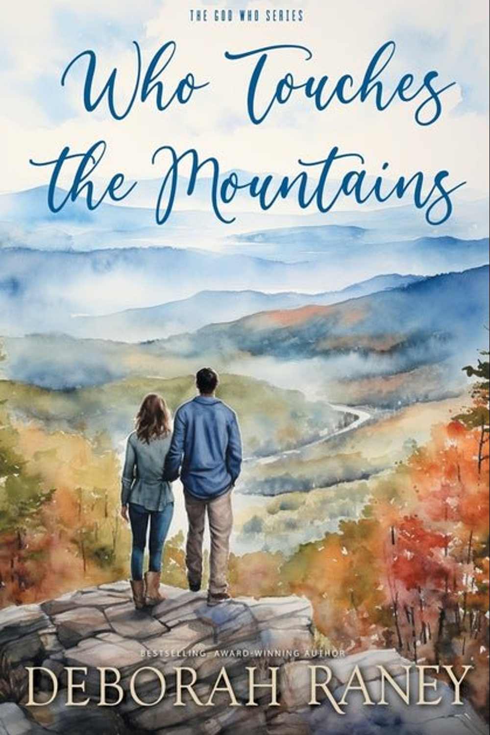Who Touches the Mountains - Christian Books Today