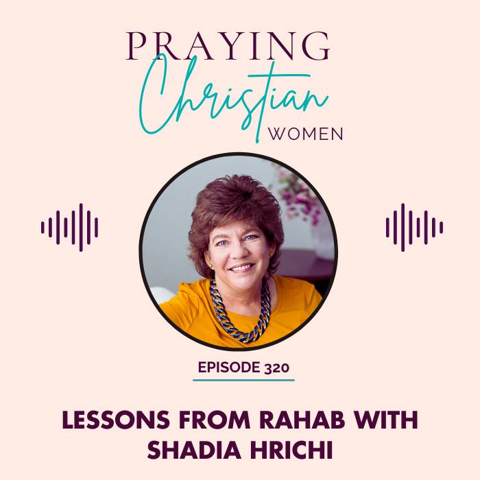 Lessons From Rahab with Shadia Hrichi