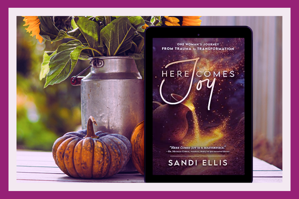 Here Comes Joy by Sandi Ellis: Read Chapter One Today!