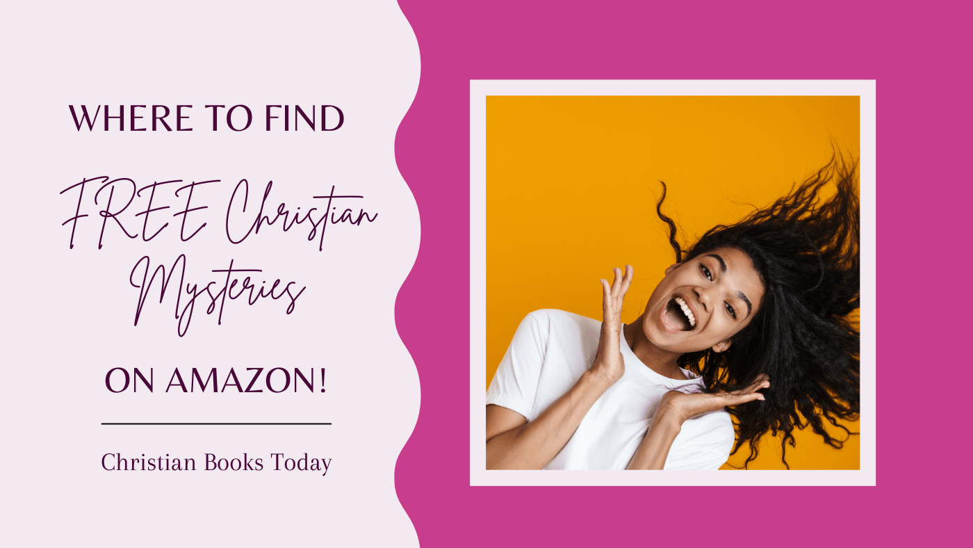 Discover Free Christian Suspense Novels on Kindle: Your Reading List Awaits - Christian Books Today