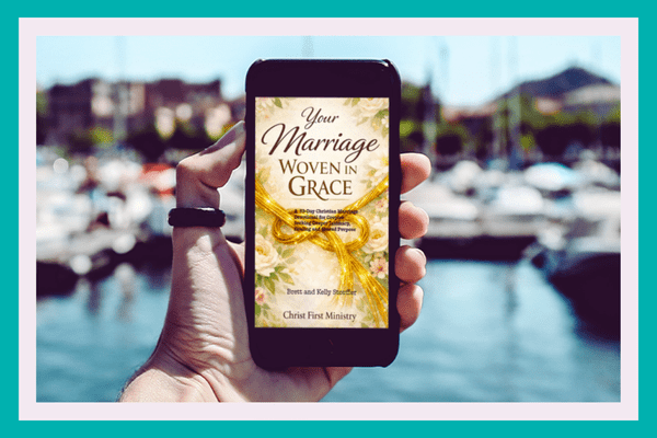Your Marriage Woven in Grace by Brett and Kelly Stouffer