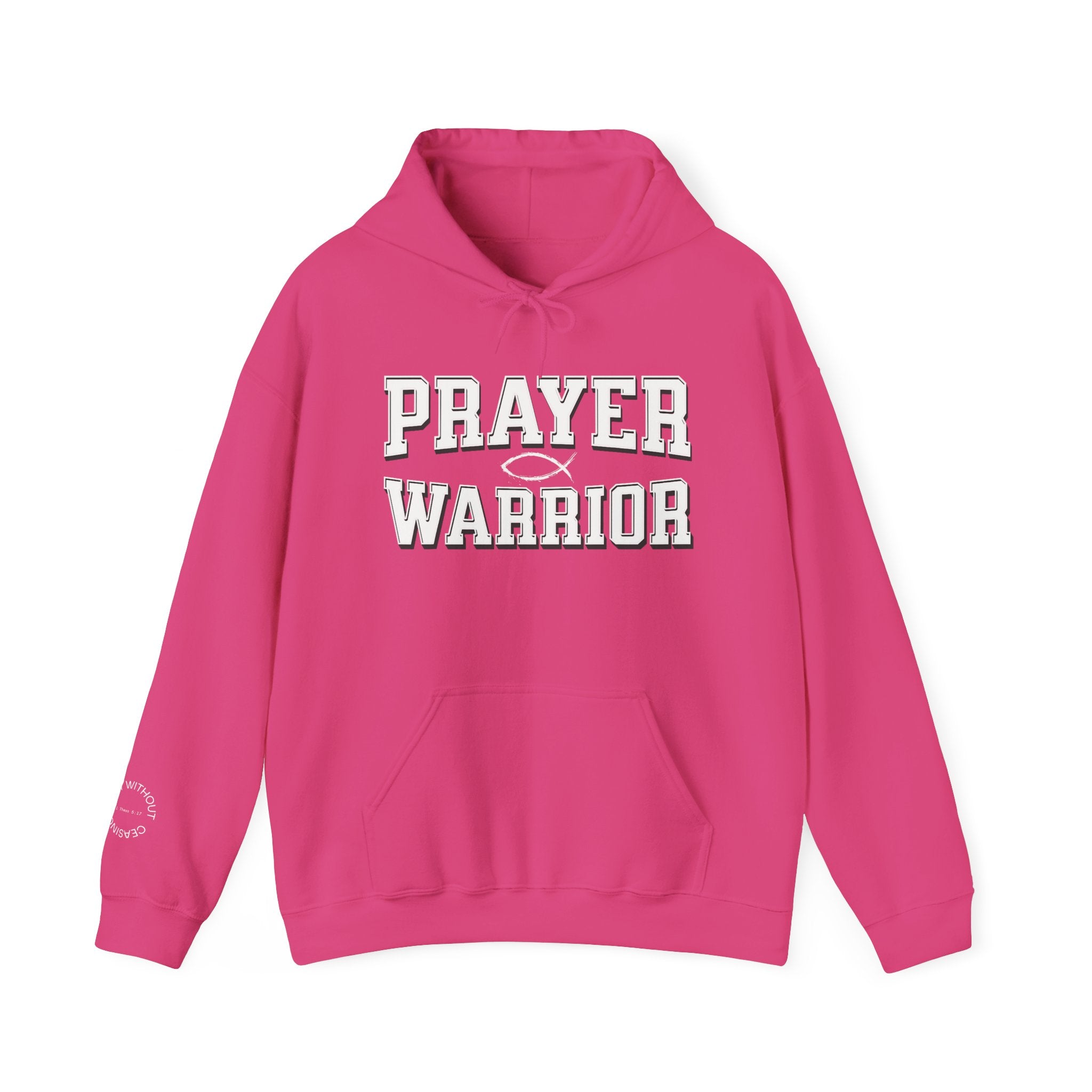"Prayer Warrior" Hoodie 1 Thes 5:17 ~ Christian Women’s Scripture Sweatshirt Praying Christian Women
