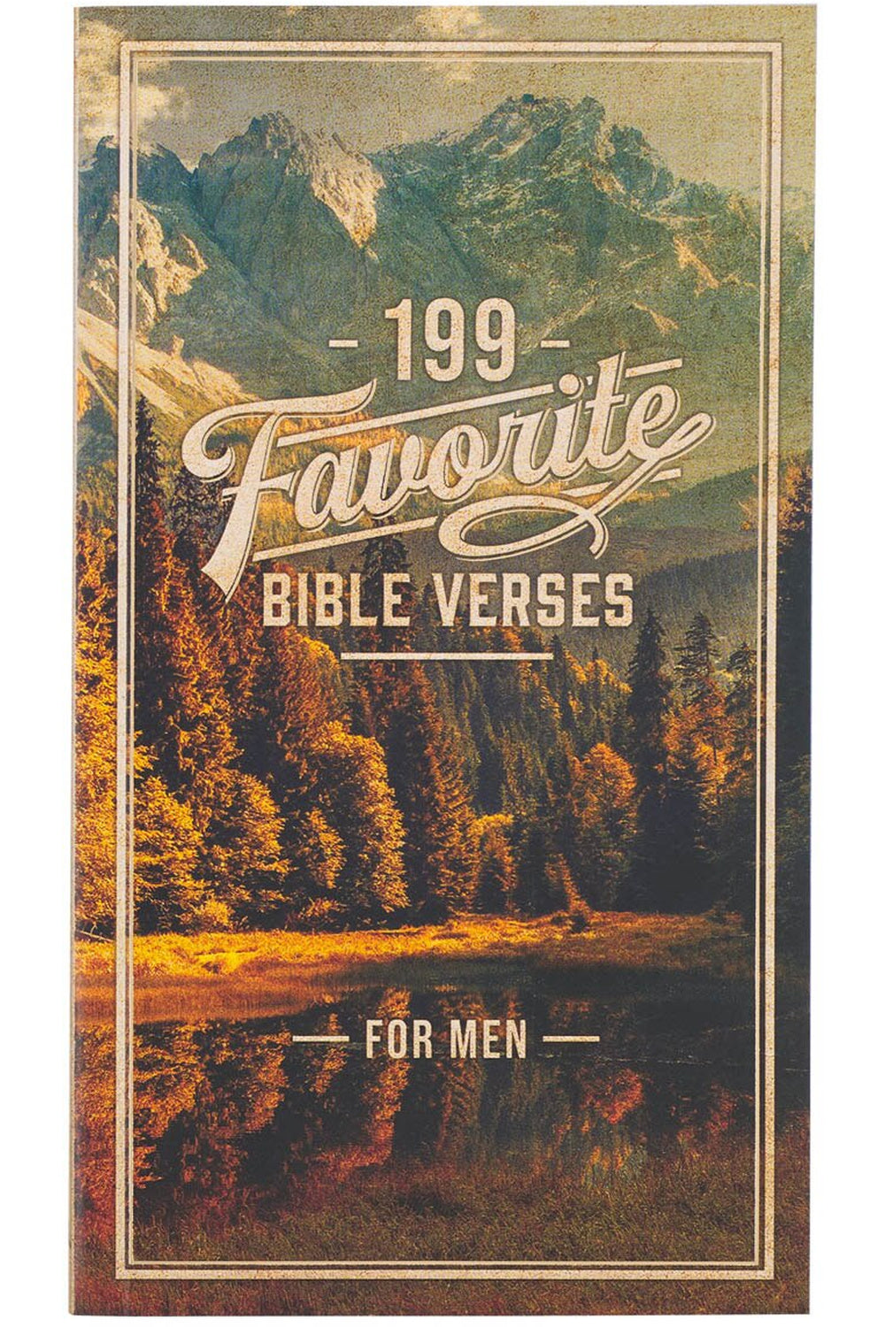 199 Favorite Bible Verses for Men by Christian Art Publishers