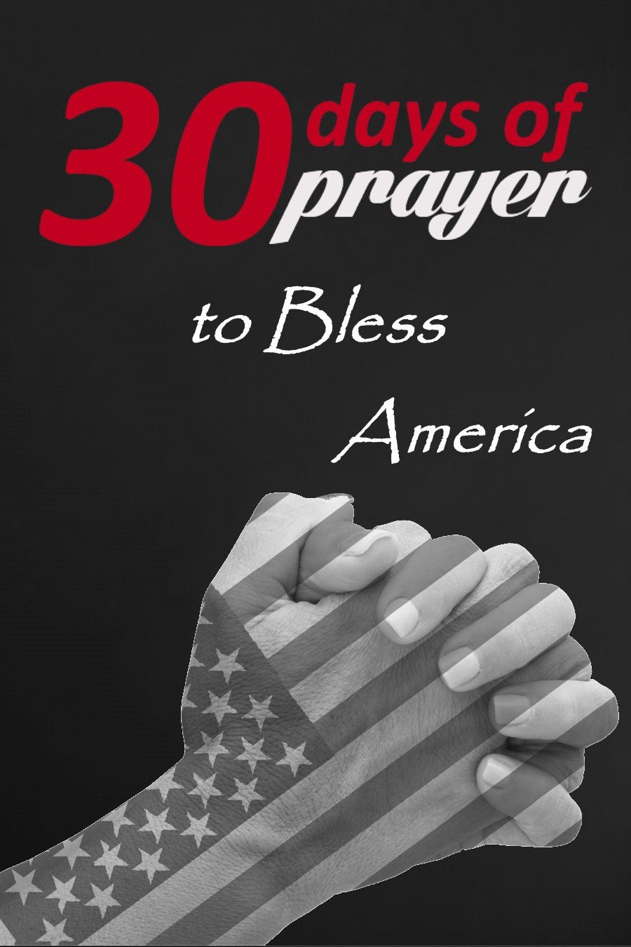 30 Days of Prayer to Bless America (eBook) - Christian Books Today