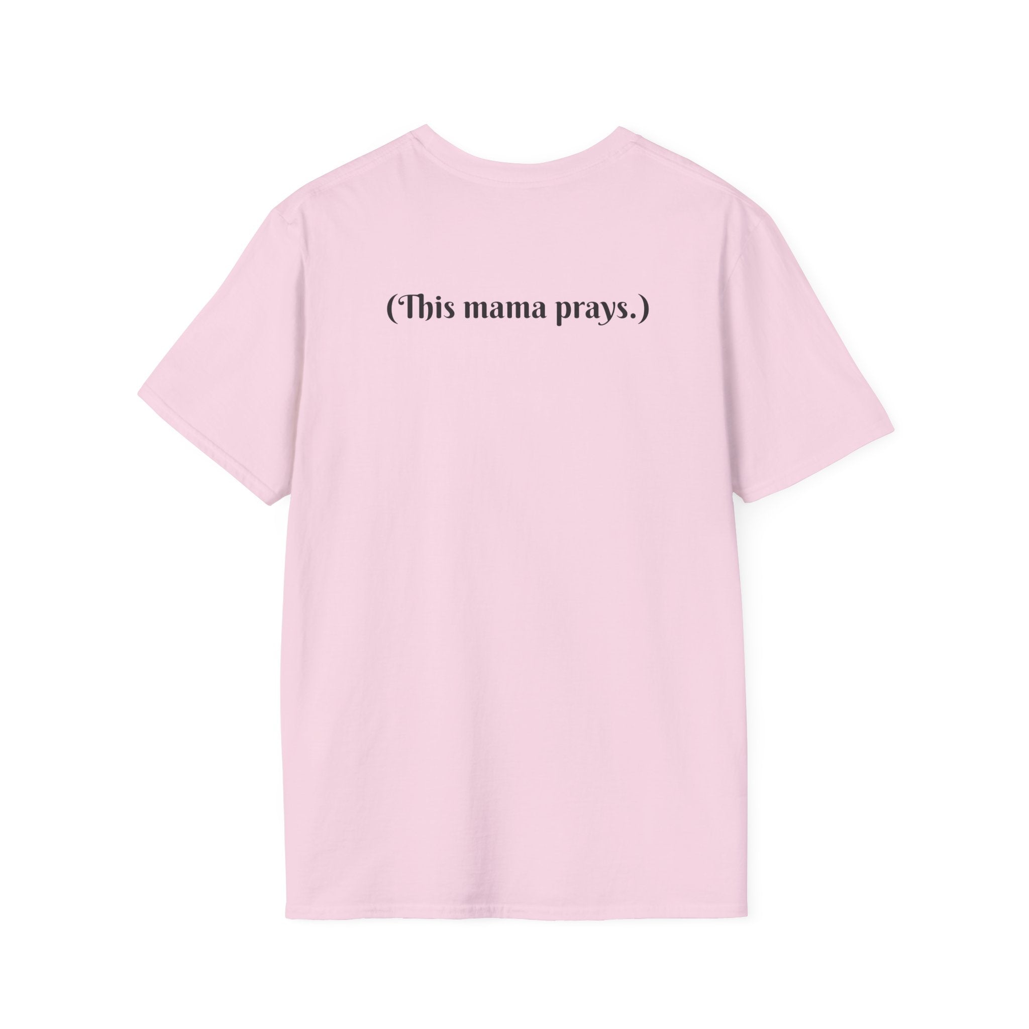 Praying Mama T-Shirt — Faith-Based Mom Tee Printify