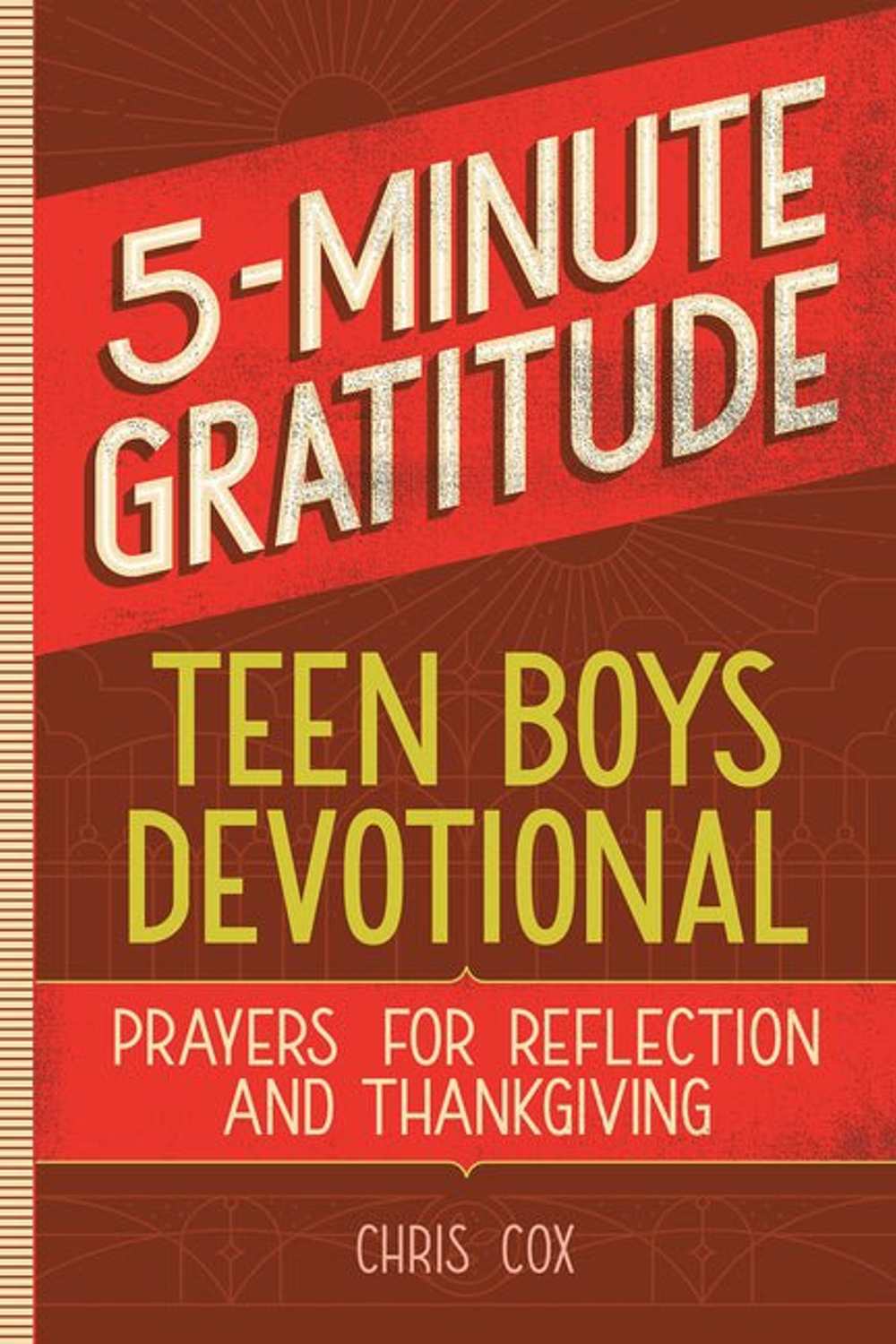 5 - Minute Gratitude: Teen Boys Devotional - Christian Books Today