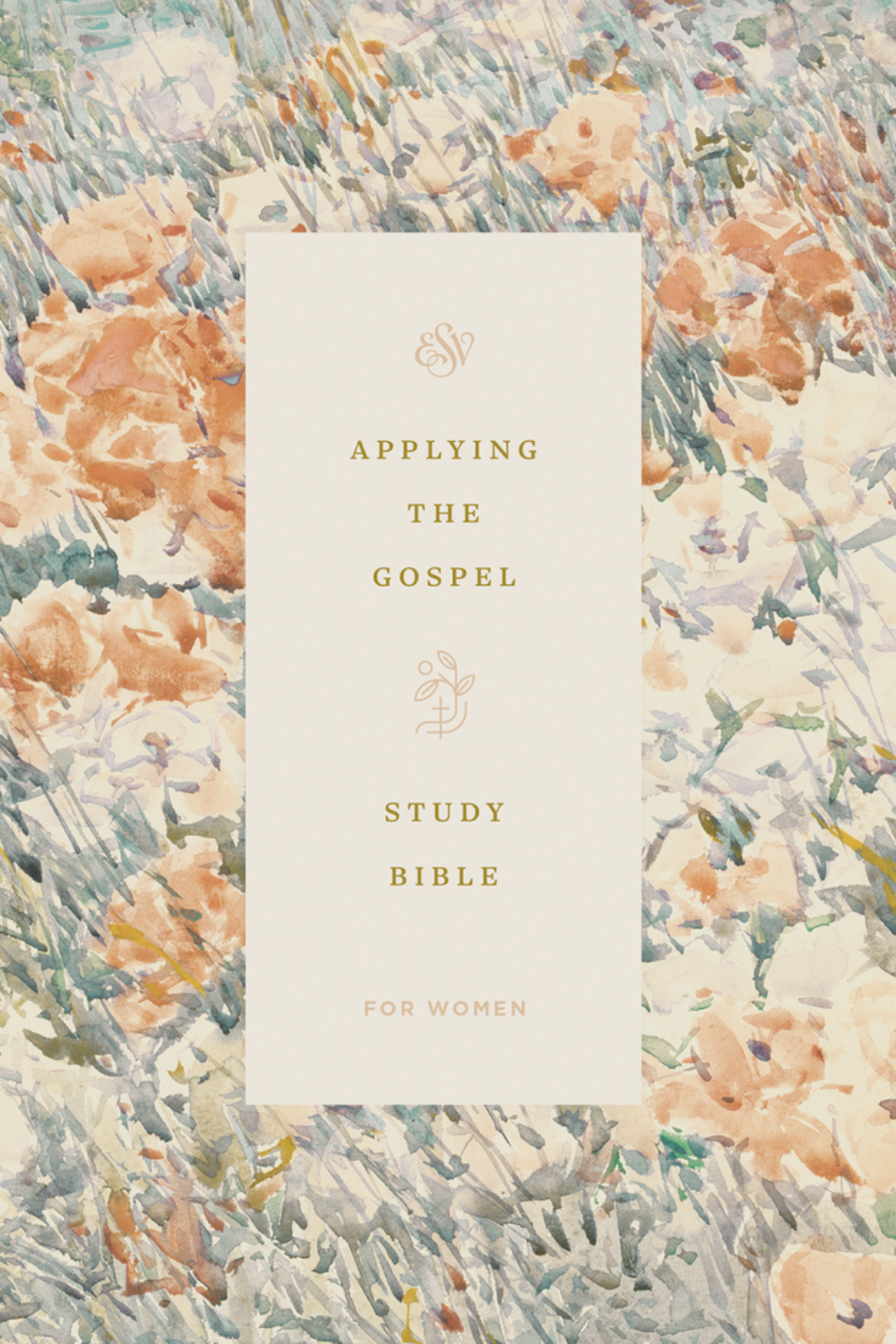 Full floral cover design of the ESV Applying the Gospel Study Bible for Women, with its title printed on a cream center panel.