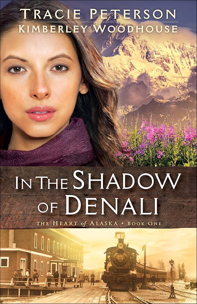 In the Shadow of Denali (The Heart of Alaska) cover image