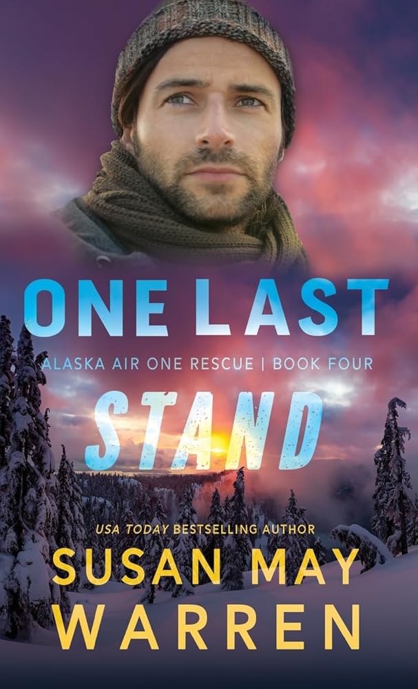 One Last Stand (Alaska Air One Rescue, 4) cover image