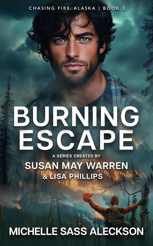 Burning Escape (Chasing Fire: Alaska) cover image