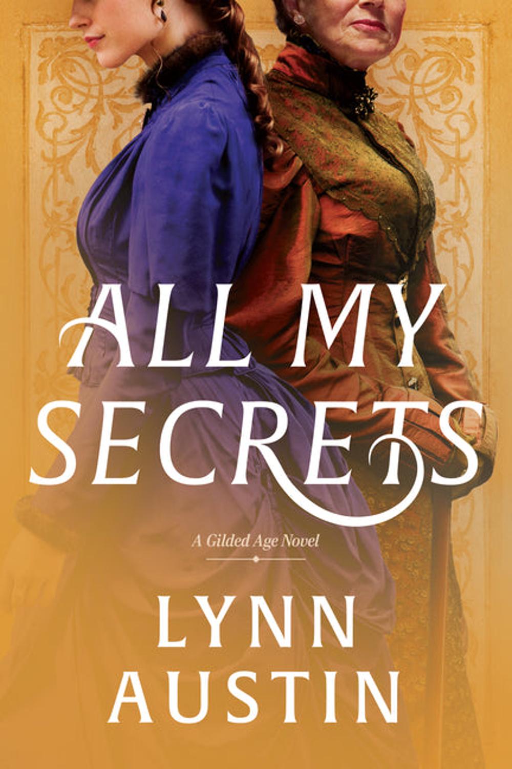 All My Secrets Lynn Austin