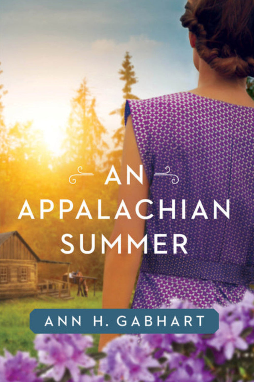 An Appalachian Summer Ann H. Gabhart