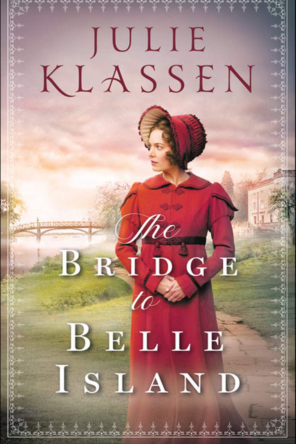 Bridge to Belle Island Julie Klassen