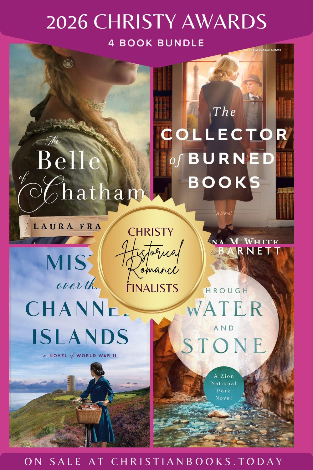 2026 Christy Award historical romance finalists: The Belle of Chatham by Laura Frantz, The Collector of Burned Books by Roseanna M. White, Mists over the Channel Islands by Sarah Sundin, and Through Water and Stone by Karen Barnett.