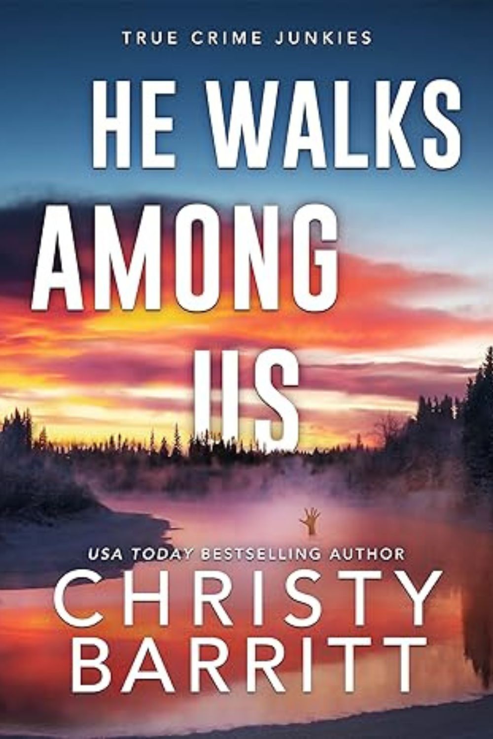 He Walks Among Us by Christy Barritt