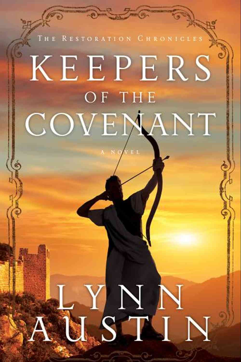 Keepers of the Covenant Lynn Austin